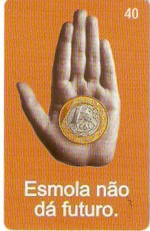 PR-506 - Esmola não dá Futuro
